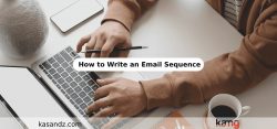 How to Write an Email Sequence