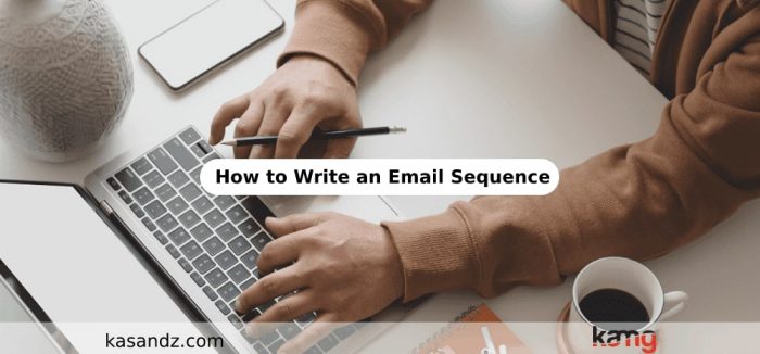 How to Write an Email Sequence
