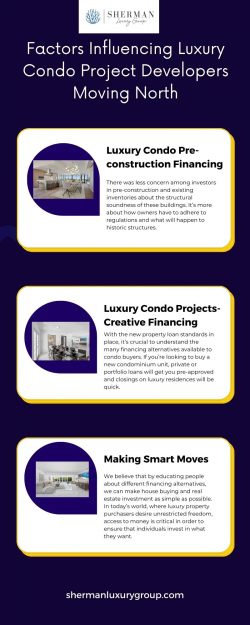 Factors Influencing Luxury Condo Project Developers Moving North