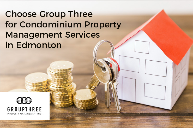 Choose Group Three for Condominium Property Management Services in Edmonton