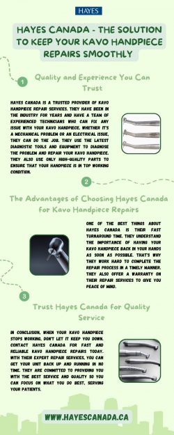 Hayes Canada – The Solution to Keep Your Kavo Handpiece Repairs Smoothly