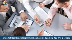 How a Political Consulting Firm in San Antonio Can Help You Win Elections – 3rd Coast Stra ...