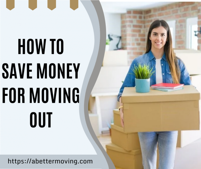 How to Save Money for Moving Out