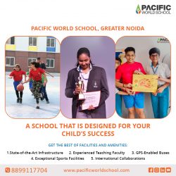 Best School in Greater Noida West – Pacific World School