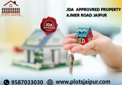 Get JDA Approved Property in Ajmer road, ring road and Mahindra world city in Jaipur