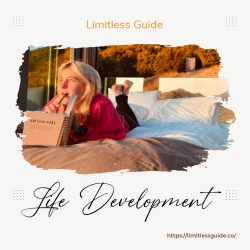 Embrace Your Life Development Goal with Limitless Guide