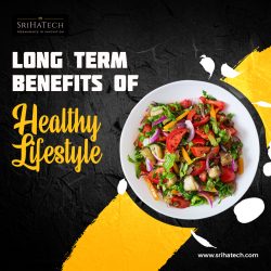 Get The Lasting Benefits of Long Term Benefits of Healthy Lifestyle
