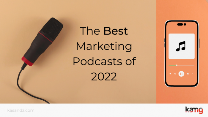 The Best Marketing Podcasts of 2022