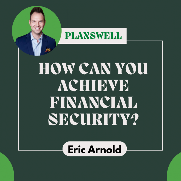 Planswell | Achieve Financial Security