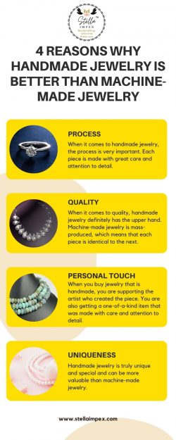 4 Reasons Why Handmade Jewelry Is Better Than Machine-Made Jewelry