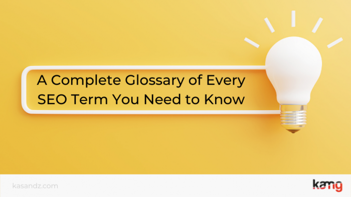Here’s the Complete Glossary of Every SEO Term You Need to Know