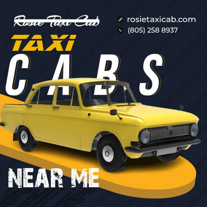 Hassle-Free Taxi Cabs Near Me At Rosie Taxi Cab!