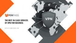 Best VPN Services For Your Business with Foxpass