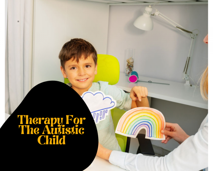 Therapy For The Autistic Child