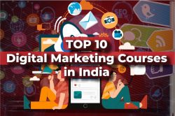 Top 10 Digital Marketing Courses in India | Analytics Jobs