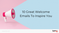 10 Great Welcome Emails To Inspire You