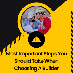 Things to take into account when choosing a builder