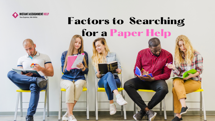 Key Factors to Ensure When Searching for a Paper Help
