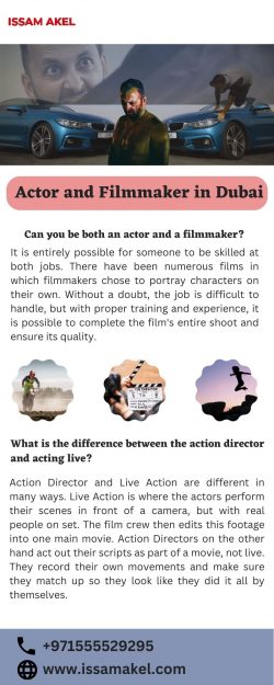 Actor and Film Maker In Dubai