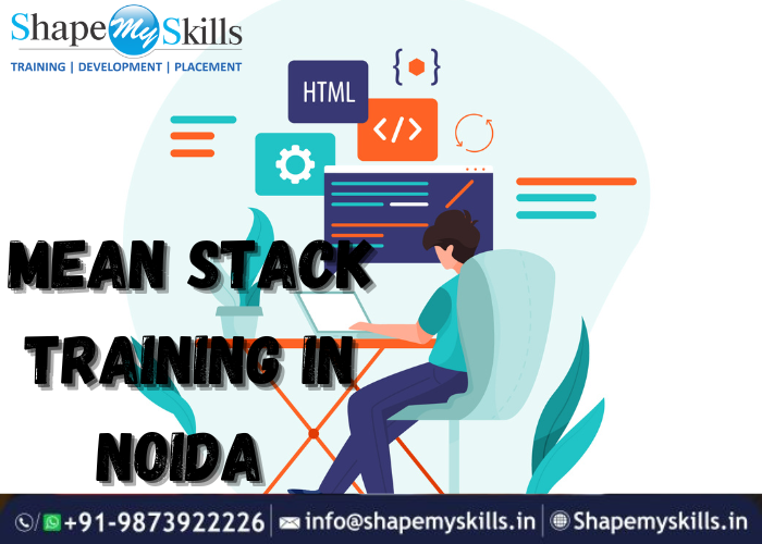 Best MEAN Stack Training in Noida | Shapemyskills