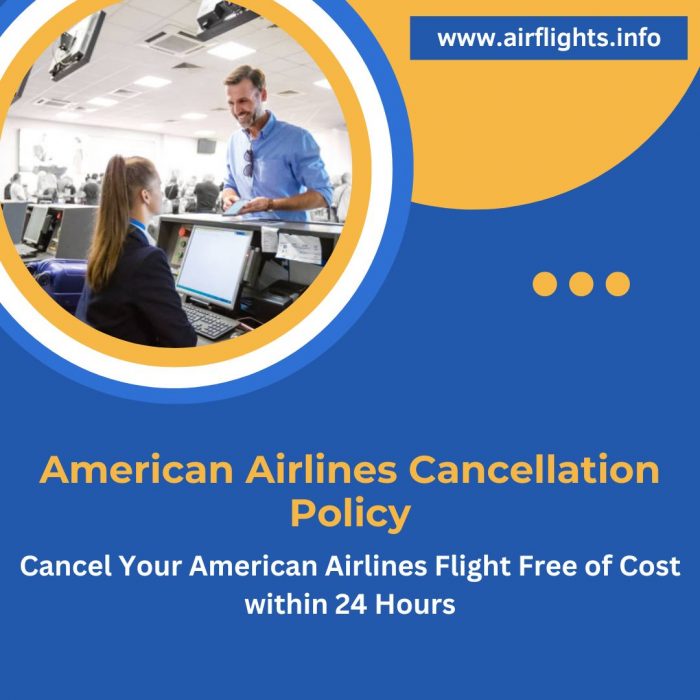 American Airlines 24 Hour Cancellation Policy