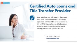 Certified Auto Loans and Title Transfer Provider