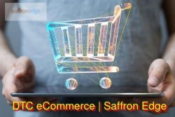 dtc ecommerce | Saffron Edge