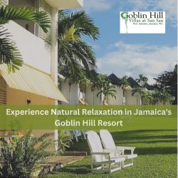 Experience Natural Relaxation in Jamaica’s Goblin Hill Resort