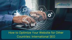 How to Optimize Your Website for Other Countries: International SEO – YellowFin Digital