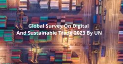 Global Survey On Digital And Sustainable Trade 2023 By UN