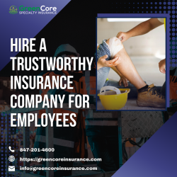 Hire a Trustworthy Insurance Company for Employees