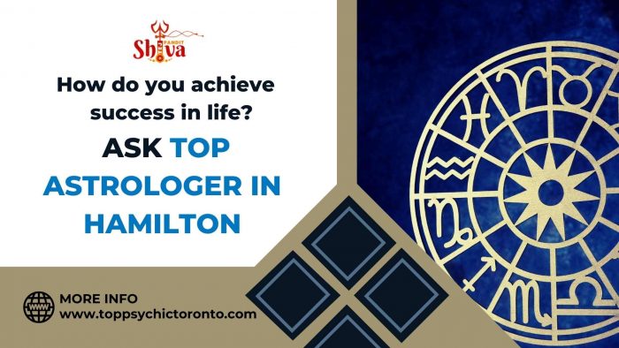 How do you achieve success in life? Ask Top Astrologer in Hamilton