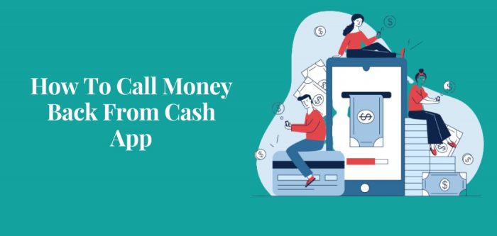 How to Call Money Back From Cash App: A Guide 2023