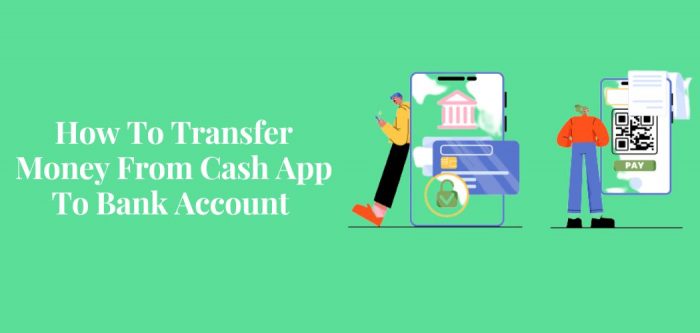 How to Transfer Money from Cash App to Bank Account?