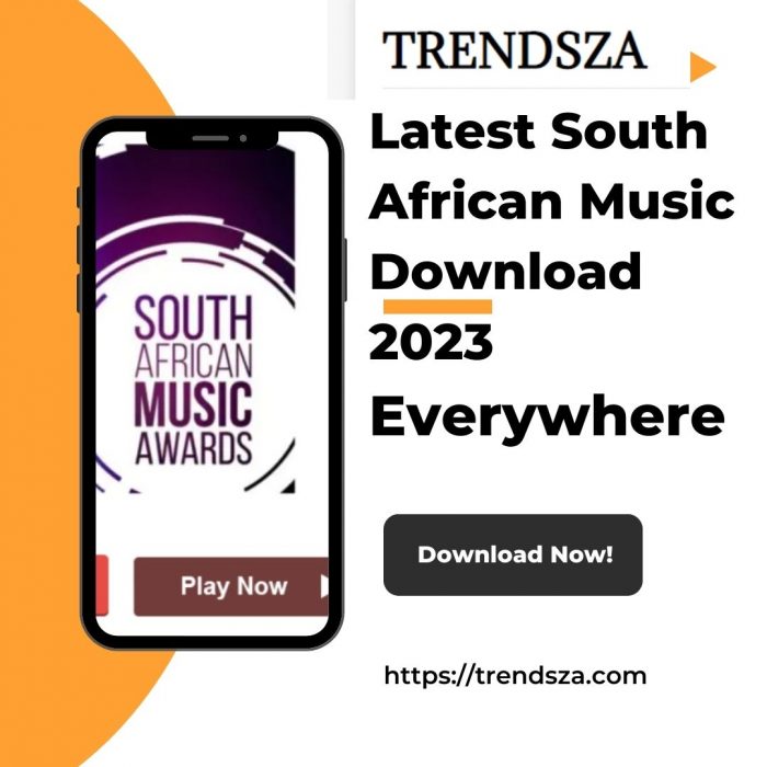 2023 latest South African Music Downloads Online
