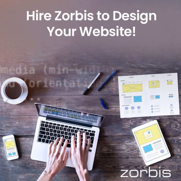 Hire Zorbis to Design Your Website!