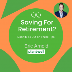 Save For Retirement | Eric Arnold