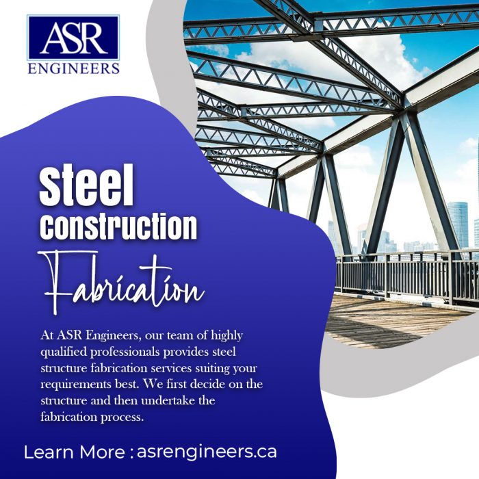 Need to obtain steel construction fabrication? Get service from ASR Engineers
