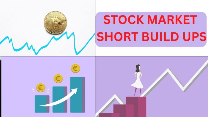 What is Short Build Up in Stock Market