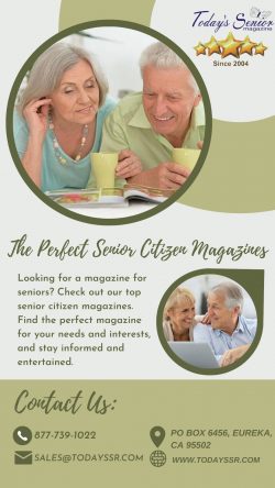 The Perfect Senior Citizen Magazines – Today’s Senior Magazine