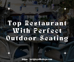 Top Restaurant With Perfect Outdoor Seating
