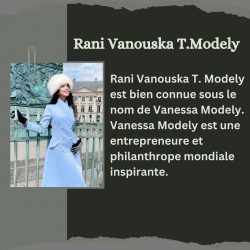 Rani Vanouska T. Modely est une entrepreneure mondiale inspirante