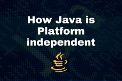 Why is Java Platform independent Language?