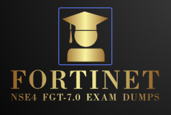 Fortinet NSE4_FGT-7.0 Exam Dumps exam objectives and that are written