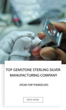 Top Gemstone Sterling Silver Manufacturing Company: Speak for Themselves