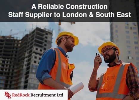A Reliable Construction Staff Supplier to London & South East