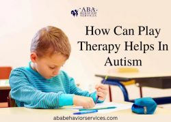 How Can Play Therapy Helps In Autism