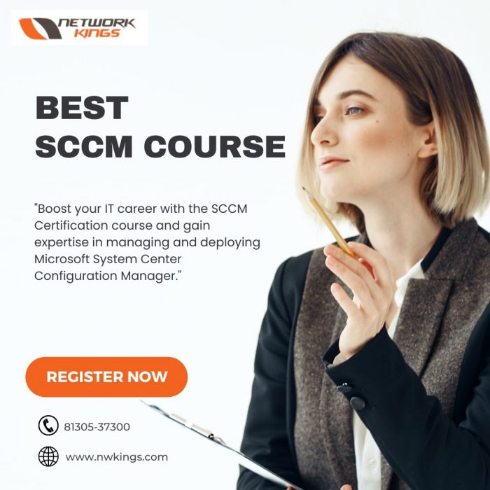 Best SCCM Training Provided By Network Kings