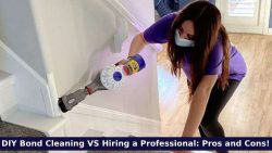 DIY Bond Cleaning VS Hiring a Professional: Pros and Cons!