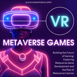 Building the Future of Gaming: Exploring Metaverse Game Development and the Rise of Metaverse Ca ...
